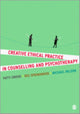Book cover of: Creative Ethical Practice in Counselling & Psychotherapy