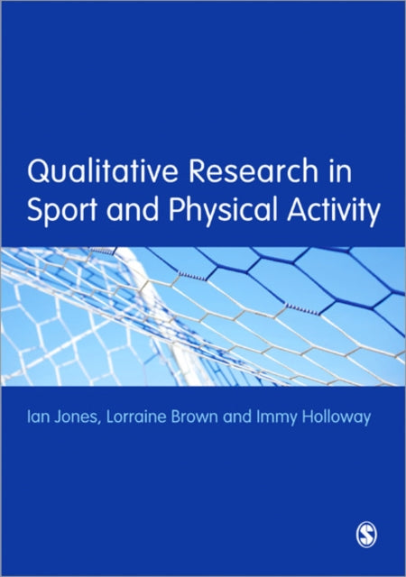 Book cover of: Qualitative Research in Sport and Physical Activity