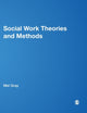 Book cover of: Social Work Theories and Methods. By: Mel Gray