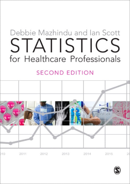 Book cover of: Statistics for Healthcare Professionals. By: Deborah Mazhindu