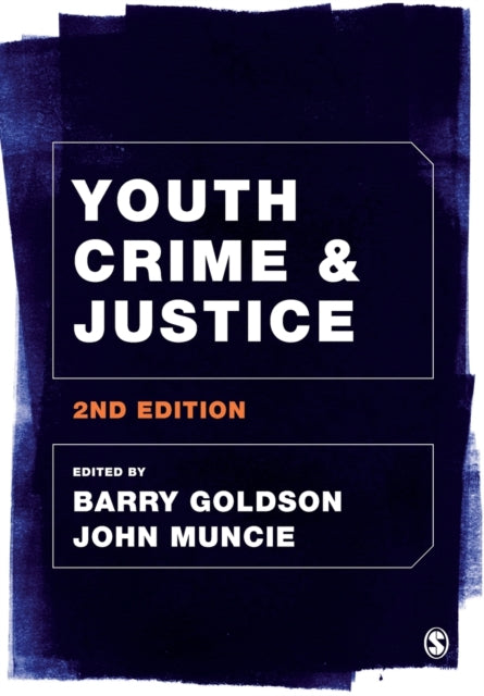Book cover of: Youth Crime and Justice. By: Barry Goldson