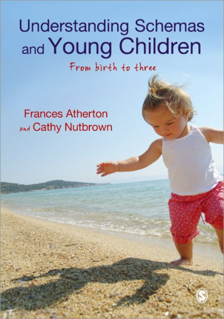 Book cover of: Understanding Schemas and Young Children