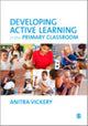 Book cover of: Developing Active Learning in the Primary Classroom