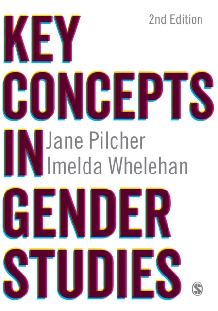 Book cover of: Key Concepts in Gender Studies. By: Jane Pilcher
