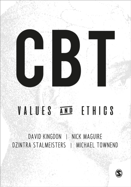 Book cover of: CBT Values and Ethics. By: David Kingdon
