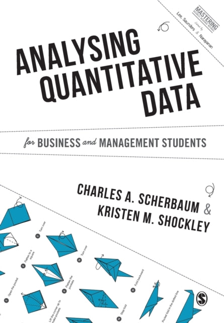 Analysing Quantitative Data for Business and Management Students 9781446273531 Charles A. Scherbaum