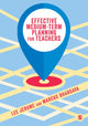 Book cover of: Effective Medium-term Planning for Teachers. By: Lee Jerome