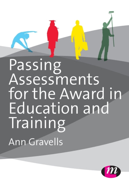 Book cover of: Passing Assessments for the Award in Education and Training