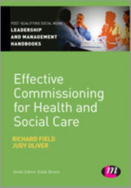 Book cover of: Effective Commissioning in Health and Social Care. By: Richard Field