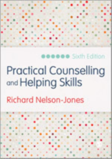 Book cover of: Nelson-Jones' Theory and Practice of Counselling and Psychotherapy. By: Richard Nelson-Jones