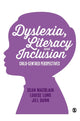 Book cover of: Dyslexia, Literacy and Inclusion. By: Sean MacBlain