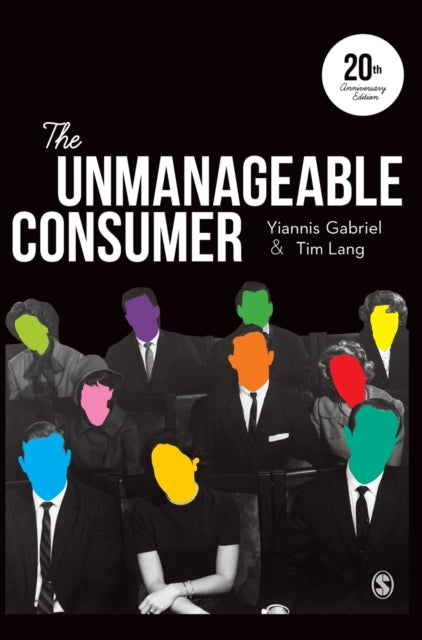 Book cover of: Unmanageable Consumer. By: Yiannis Gabriel