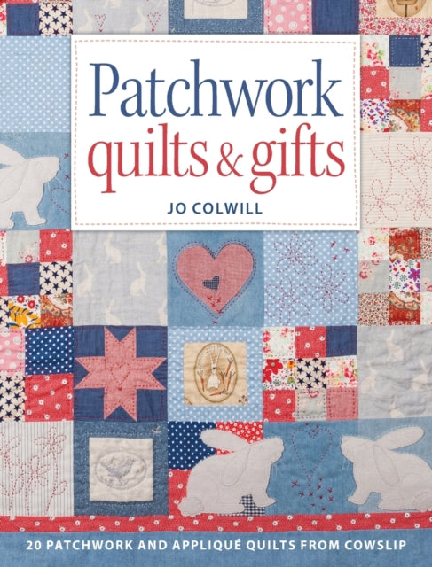 Book cover of: Patchwork Quilts & Gifts. By: Jo Colwill