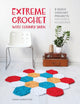 Book cover of: Extreme Crochet with Chunky Yarn. By: Sarah Shrimpton
