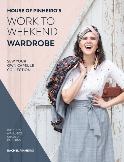 Book cover of: House of Pinheiro's Work to Weekend Wardrobe. By: Rachel Pinheiro