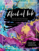 Book cover of: Alcohol Ink. By: Desirée Delâge