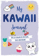 Book cover of: My Kawaii Journal. By: David & Charles.
