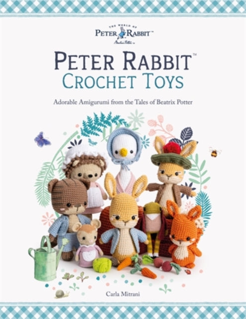 Book cover of: Peter Rabbit™ Crochet Toys