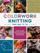 Colorwork Knitting from Head to Toe