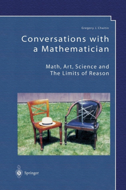 Book cover of: Conversations with a Mathematician. By: Gregory J. Chaitin