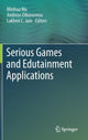 Book cover of: Serious Games and Edutainment Applications