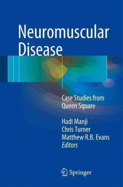 Book cover of: Neuromuscular Disease. By: Hadi Manji