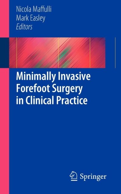 Book cover of: Minimally Invasive Forefoot Surgery in Clinical Practice