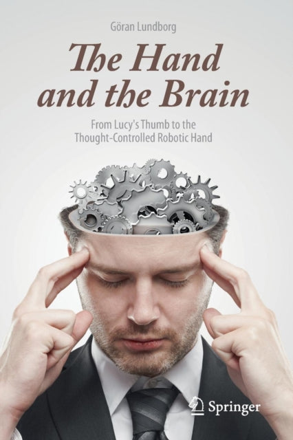Book cover of: Hand and the Brain. By: Göran Lundborg