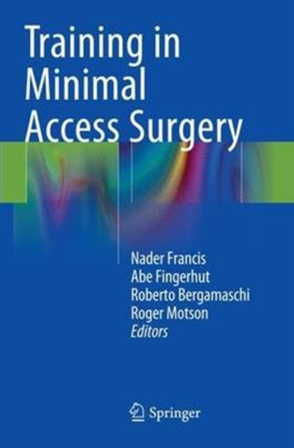 Book cover of: Training in Minimal Access Surgery. By: Nader Francis