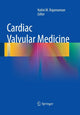 Book cover of: Cardiac Valvular Medicine. By: Nalini M. Rajamannan