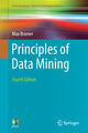 Book cover of: Principles of Data Mining. By: Max Bramer