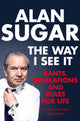 Book cover of: Way I See It. By: Alan Sugar