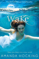 Book cover of: Wake. By: Amanda Hocking