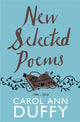 New Selected Poems, 1984-2004 9781447206422 Carol Ann Duffy
