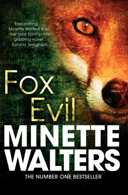 Book cover of: Fox Evil. By: Minette Walters