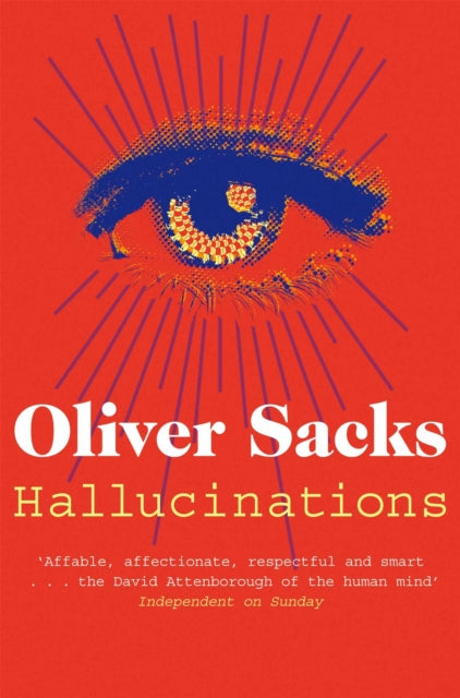 Book cover of: Hallucinations. By: Oliver Sacks