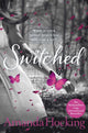 Book cover of: Switched. By: Amanda Hocking