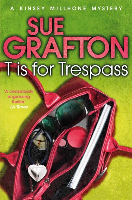 Book cover of: T is for Trespass. By: Sue Grafton