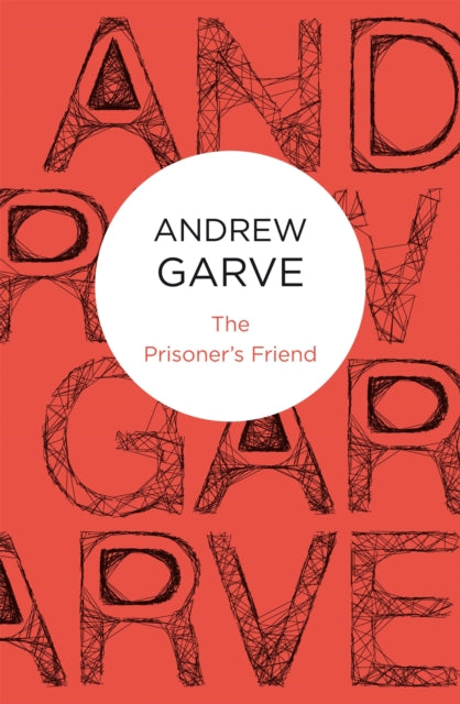 Book cover of: Prisoner's Friend. By: Andrew Garve