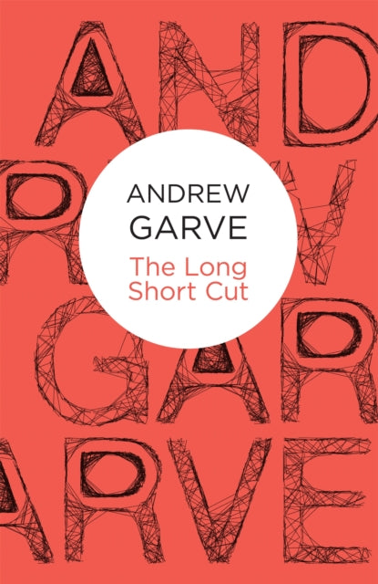 Book cover of: Long Short Cut. By: Andrew Garve