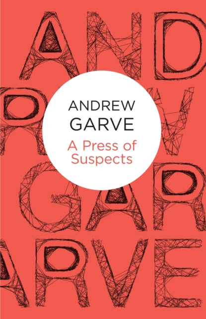 Book cover of: Press of Suspects. By: Andrew Garve