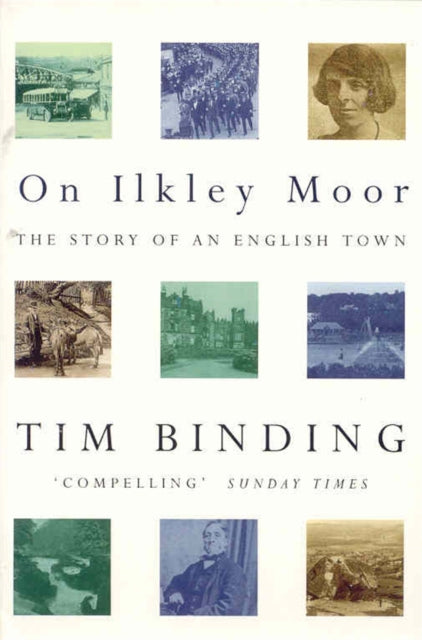Book cover of: On Ilkley Moor. By: Tim Binding