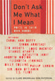 Book cover of: Don't Ask Me What I Mean. By: Don Paterson