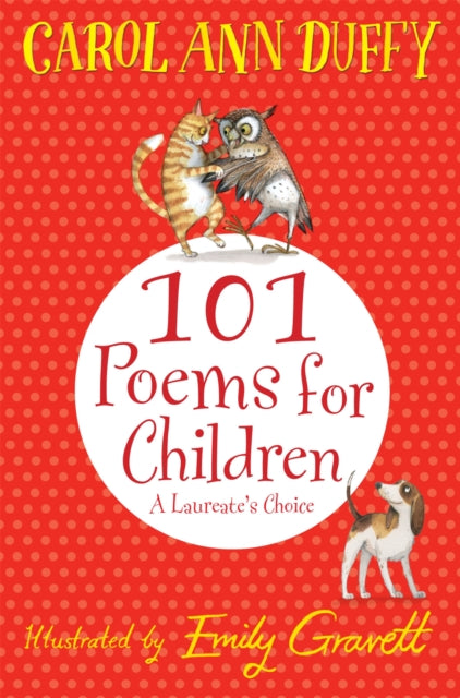 Book cover of: 101 Poems for Children Chosen by Carol Ann Duffy: A Laureate's Choice