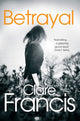 Book cover of: Betrayal. By: Clare Francis