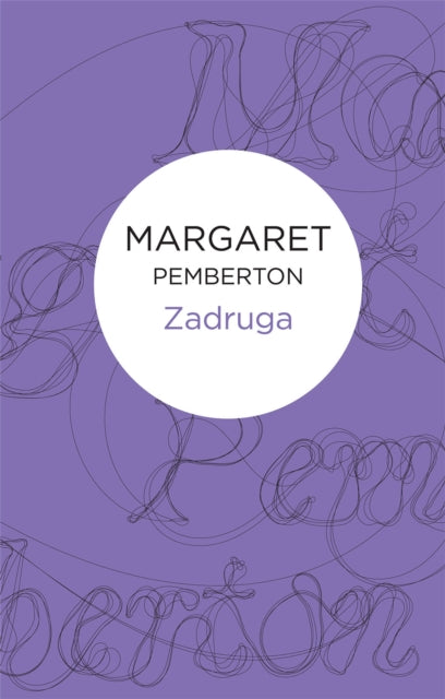 Book cover of: Zadruga. By: Margaret Pemberton