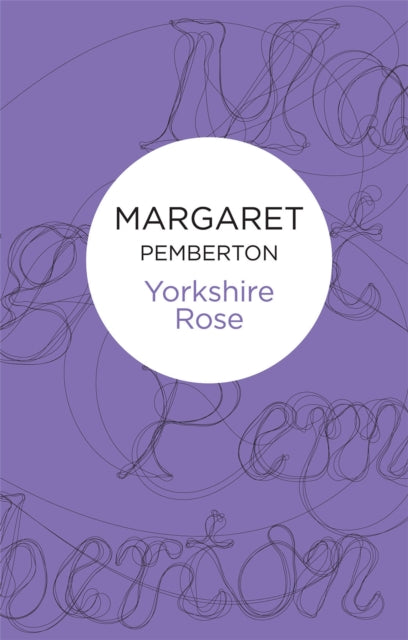 Book cover of: Yorkshire Rose. By: Margaret Pemberton