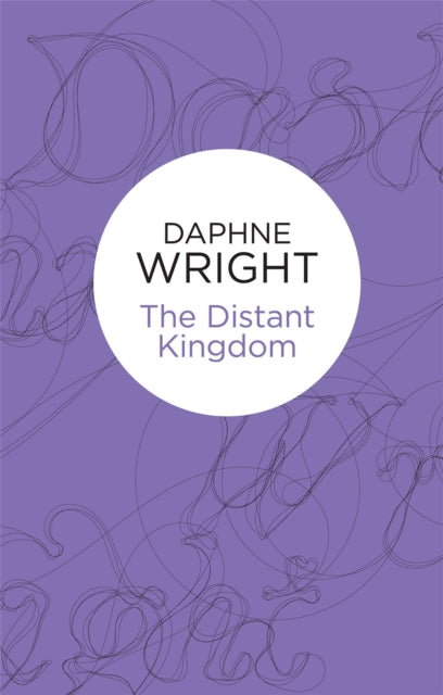 Book cover of: Distant Kingdom. By: Daphne Wright