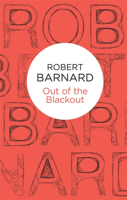 Book cover of: Out of the Blackout. By: Robert Barnard