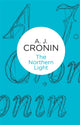 Book cover of: Northern Light. By: A. J. Cronin